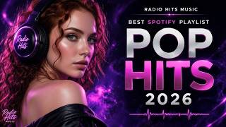 Pop Music 2026 New Songs Top Hits 2026 - Top Music Hits 2026 Playlist - Pop Hits Songs 2026 Playlist