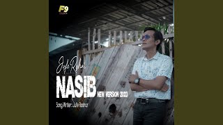 Download lagu Nasib (New Version) mp3 Download lagu Nasib (New Version) mp3