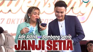 Download lagu ADE ASTRID FEAT BAMBANG SATRIA || JANJI SETIA mp3 Download lagu ADE ASTRID FEAT BAMBANG SATRIA || JANJI SETIA mp3