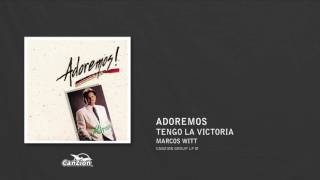 Tengo la victoria - Marcos Witt