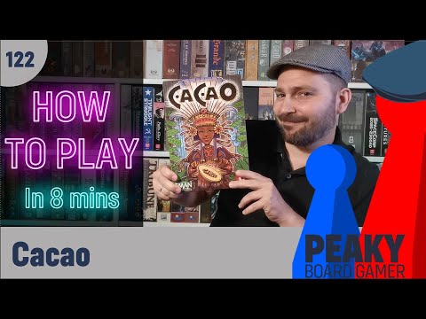Peaky Boardgamer Episode #122 - Cacao - Full rules explanation (English)