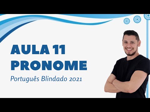 Aula 11 - Pronome