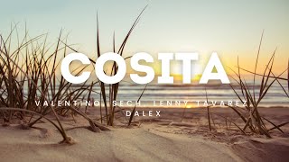 Cosita (Letras) Valentino, Sech, Lenny Tavarez, Dalex ~ Reggaeton 2024