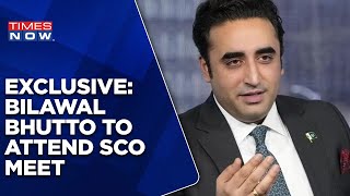 Exclusive:Pakistan Foreign Minister Bilawal Bhutto Zardari to Visit India For SCO FMs Meeting In May