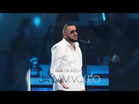 Emir Brunčević - Ja sam voleo (Unofficial Music)