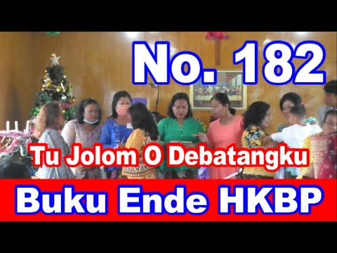 Live... Buku Ende HKBP No. 182 : 1-6  Tu JoloM O Debatangku | Rogate Music Rohani