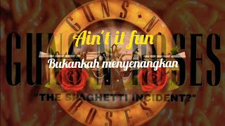 Download lagu Ain't it Fun (lirik terjemahan lagu Guns and Roses) mp3