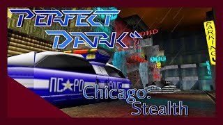 Perfect Dark - Chicago: Stealth - Perfect Agent - N64