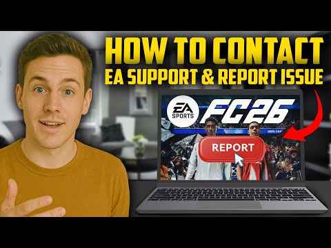 EA FC 26 how to contact EA Support & report issues - Tutorials
