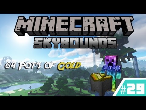 64 Pots Of Gold Opening - Skybounds Episode 029