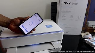 HP ENVY 6010 LOADING THE PAPER TRAY, SETUP & CONNECT TO WIFI