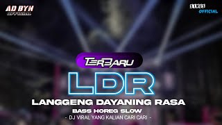 Download lagu DJ LDR LANGGENG DAYANING RASA TERBARU BASS HOREG SLOW DJ YANG KALIAN CARI CARI mp3