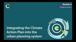 Module 4 - Integrating the Climate Action Plan into the urban planning system
