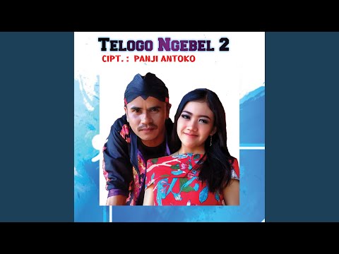 Telogo Ngebel 2 (feat. Melinda Slow)