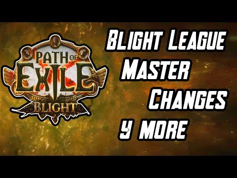 [3.8] Master Changes & More Explained - Path of Exile Blight