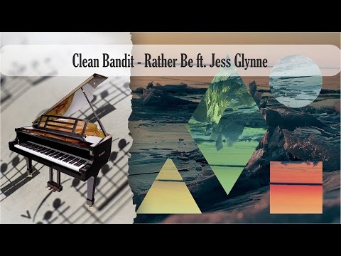 Partitura Clean Bandit - Rather Be ft. Jess Glynne Piano
