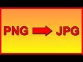 How to convert a PNG image file to JPG for free - Tutorial