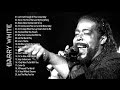 Barry White Greatest Hits With Lyrics Best Songs Of Barry White Playlist 2022