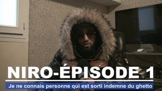 Niro : Je ne connais personne qui est sorti indemne du ghetto