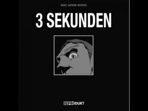 DREI SEKUNDEN - Marc-Antoine Mathieu  (2012)