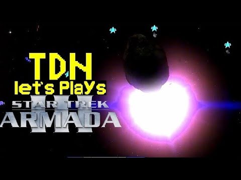 TDN Let's Plays Star Trek Armada 3 Part 6 - Dreadnought Killer