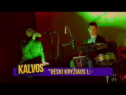 Kalvos - Veski Kryžiaus link - Sielos 2014