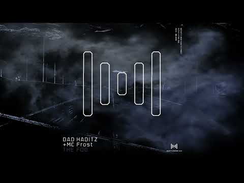 Bad Habitz & MC Frost - The Fog