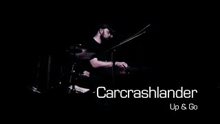Carcrashlander - Up & Go (live, Sociedade Harmonia Eborense)