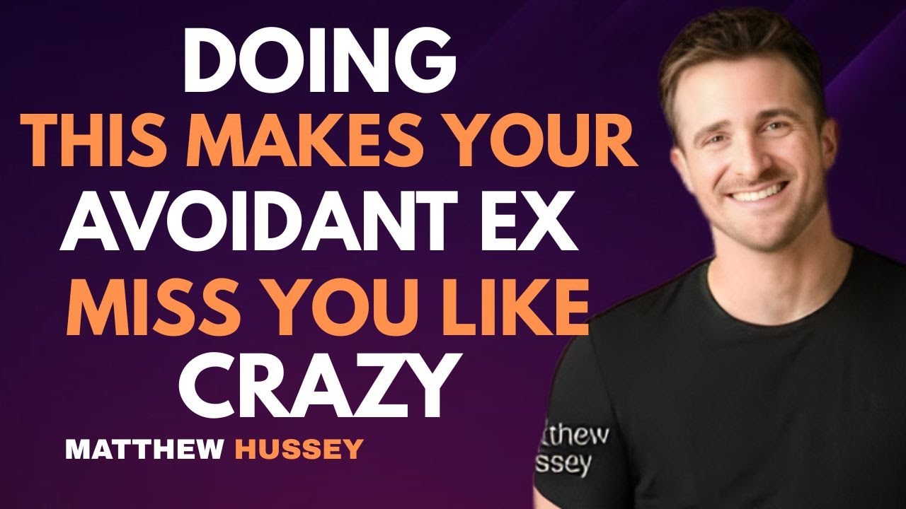 Do This and Watch Your Avoidant Ex Start Missing You Instantly | Matthew Hussey
