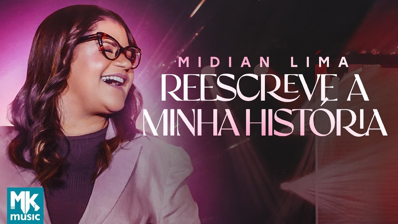 Midian Lima - Reescreve A Minha História (Ao Vivo)