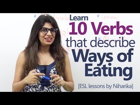 10 Verbs to describe different ways of eating - Advanced English lesson - Speak English fluently
