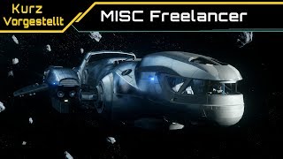 Star Citizen MISC Freelancer | Kurz Vorgestellt