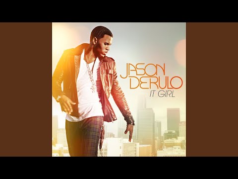Videoclip de It Girl (R.A.W. Club Mix) — Jason Derulo