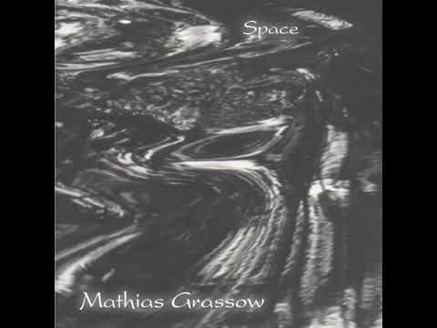 Mathias Grassow - Space I