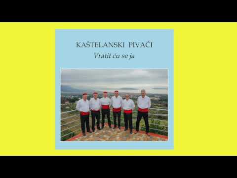 Kaštelanski pivači - Vratit ću se ja