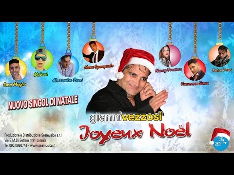 Gianni Vezzosi - And Friends - Joyeux Noël  "Buon Natale"