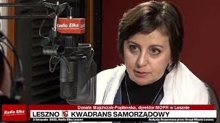 Wideo: Leszno Kwadrans Samorządowy - Donata Majchrzak-Popławska, dyrektor MOPR w Lesznie