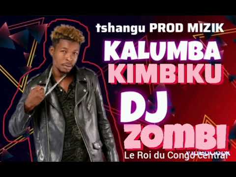 KALUMBA KIMBIKU DJ ZOMBI PISTIS