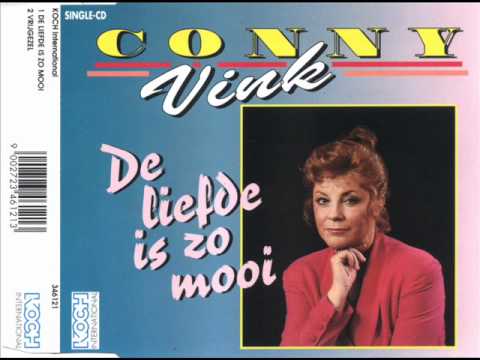 Conny Vink - De liefde is zo mooi.wmv
