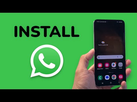 How To Install WhatsApp App On Android Phone