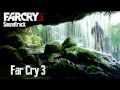 Far Cry 3 Soundtrack - 01. Far Cry 3 