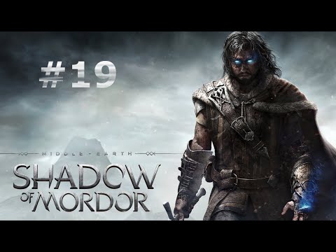 Middle Earth: Shadow of Mordor 19 - The last Warchief