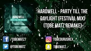 Hardwell - Party Till The Daylight (Festival Mix)