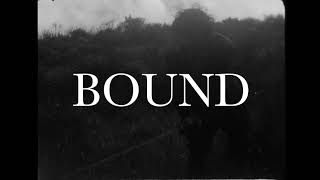Bound | Short Film Trailer