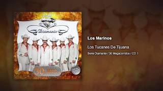 Los Marinos - Los Tucanes De Tijuana [Audio Oficial]