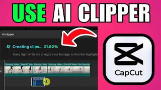 How To Use CapCut AI Clipper (2026) (Complete Walkthrough)