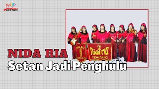 Download lagu Nida Ria - Setan Jadi Penghulu mp3