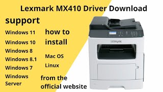 Lexmark MX410 Driver Download and Setup Windows 11 Windows 10,Mac 13, Mac 12, Mac 11