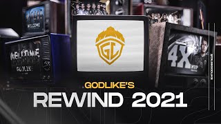 TEAM GODLIKE 2021 REWIND