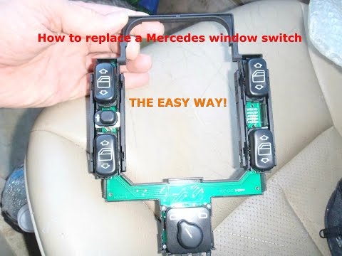How to replace a Mercedes window switch assembly.